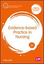 Peter Ellis - Evidence-based Practice in Nursing, Inbunden