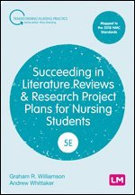 Succeeding in Literature Reviews and Research Project Plans for Nursing Students 1