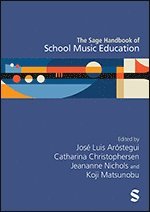 bokomslag The Sage Handbook of School Music Education