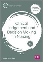 bokomslag Clinical Judgement and Decision Making in Nursing