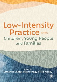 bokomslag Low-Intensity Practice with Children, Young People and Families