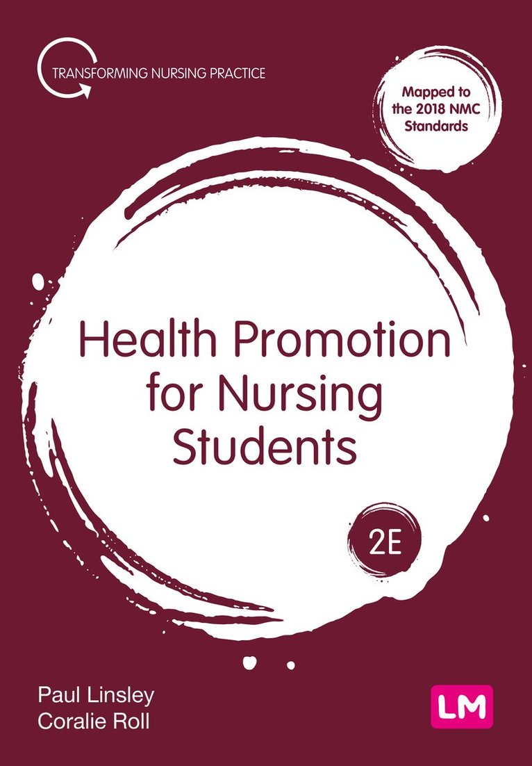 Paul Linsley, Coralie Roll - Health Promotion for Nursing Students, Inbunden