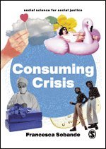 Consuming Crisis 1