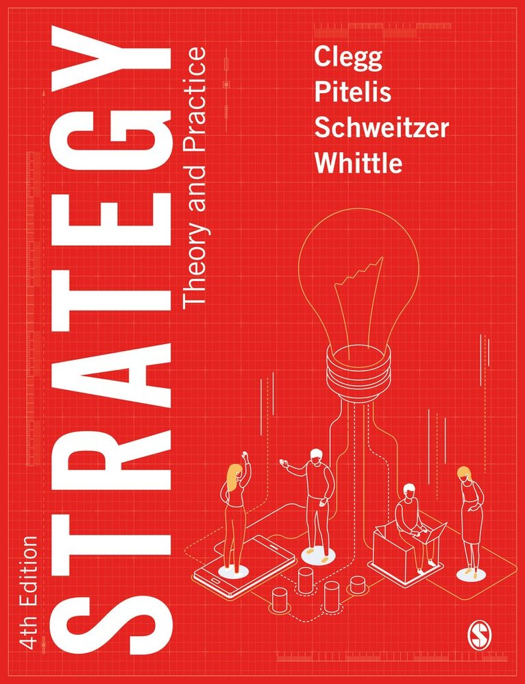 Stewart R Clegg, Christos Pitelis, Jochen Schweitzer, Andrea Whittle, Stewart R. Clegg - Strategy, Häftad