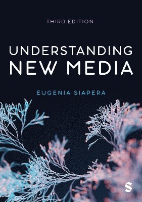 Eugenia Siapera - Understanding New Media, Häftad