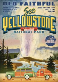 bokomslag See America Yellowstone Lined Notebook: Plastic Free Packaging