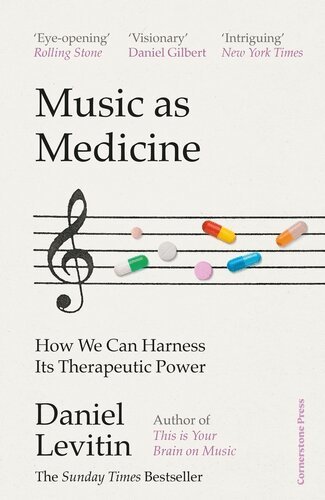 Daniel Levitin - Music as Medicine, Häftad