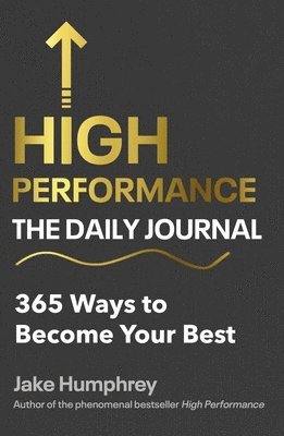 High Performance: The Daily Journal 1