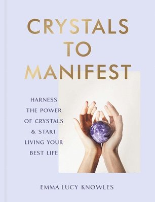 bokomslag Crystals to Manifest