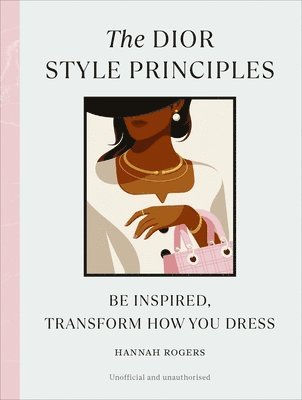 Hannah Rogers - Dior Style Principles, Inbunden