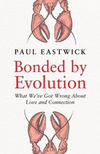 bokomslag Bonded by Evolution