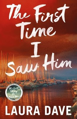 The First Time I Saw Him