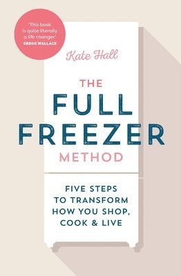 The Full Freezer Method 1