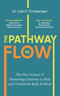 bokomslag The Pathway to Flow