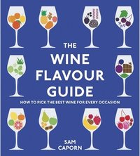 bokomslag The Wine Flavour Guide