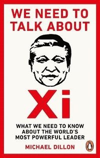 bokomslag We Need To Talk About Xi
