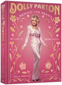 bokomslag Behind the Seams: My Life in Rhinestones