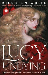 bokomslag Lucy Undying: A Dracula Novel