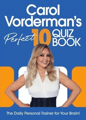 bokomslag Carol Vorderman's Perfect 10 Quiz Book