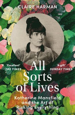 Claire Harman - All Sorts of Lives, Häftad