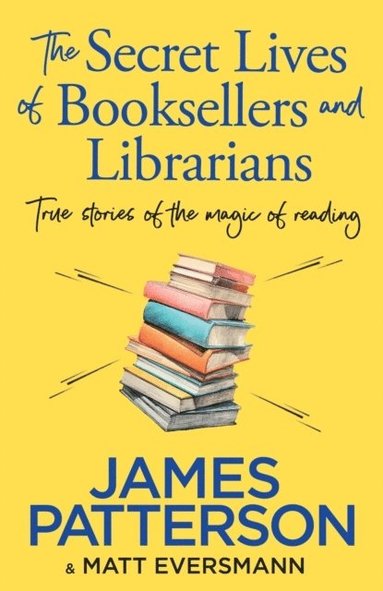 bokomslag The Secret Lives of Booksellers & Librarians