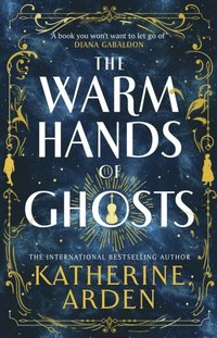 bokomslag Warm Hands Of Ghosts