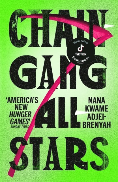 Nana Kwame Adjei-Brenyah - Chain-Gang All-Stars, Häftad