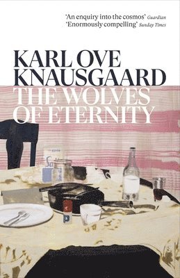 Karl Ove Knausgaard - Wolves of Eternity, Häftad
