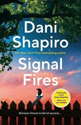 Dani Shapiro - Signal Fires, Häftad