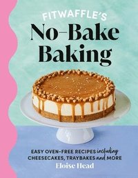 bokomslag Fitwaffle's No-Bake Baking
