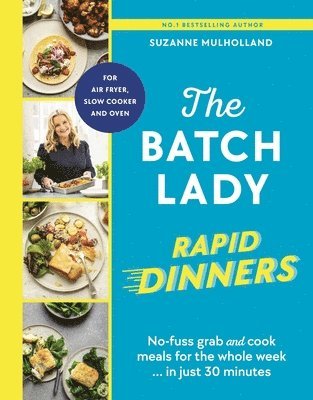 Batch Lady Rapid Dinners