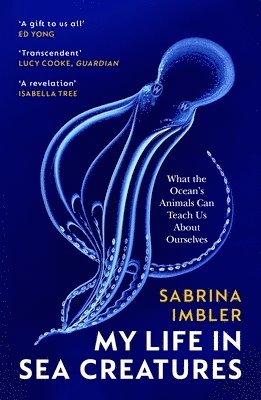 Sabrina Imbler - My Life in Sea Creatures, Häftad