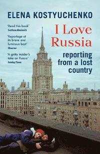 bokomslag I Love Russia