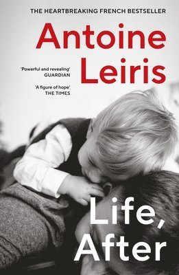 Antoine Leiris - Life, After, Häftad