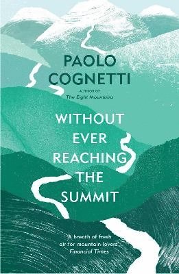 Without Ever Reaching the Summit 1