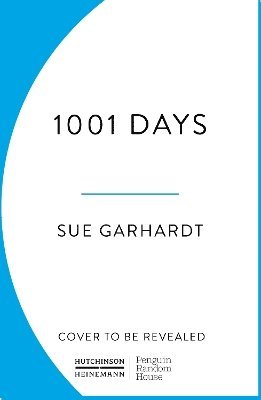 Sue Gerhardt - 1001 Days, Inbunden
