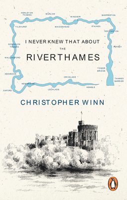 Christopher Winn - I Never Knew That About the River Thames, Häftad