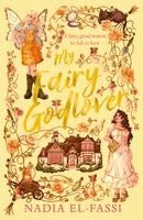 Nadia El-Fassi - My Fairy Godlover, Inbunden