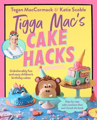 bokomslag Tigga Mac's Cake Hacks