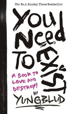 Yungblud - You Need To Exist, Häftad