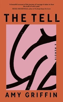 Amy Griffin - The Tell, Häftad