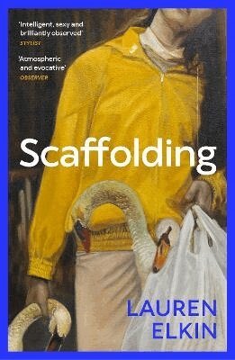 Lauren Elkin - Scaffolding, Häftad