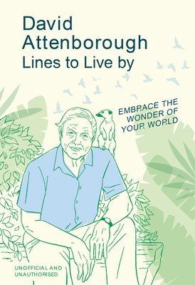 David Attenborough Lines to Live By 1