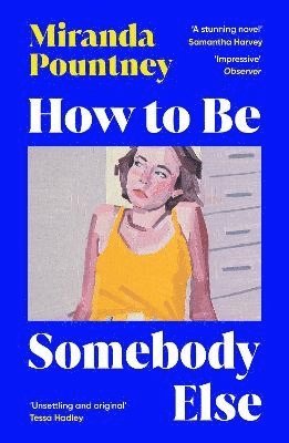 bokomslag How to Be Somebody Else