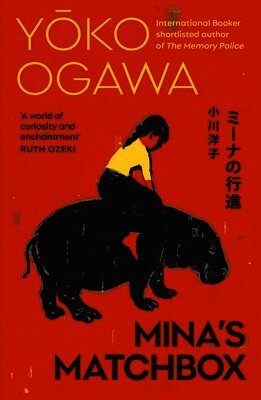 Yoko Ogawa - Mina's Matchbox, Häftad