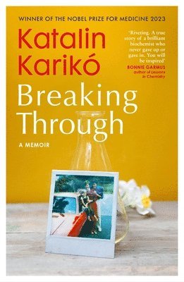 Katalin Karikó, Katalin Kariko - Breaking Through, Häftad