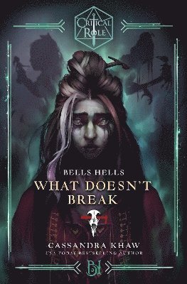 Critical Role: Bells Hells - What Doesn't Break 1