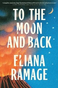 bokomslag To the Moon and Back