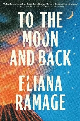 Eliana Ramage - To the Moon and Back, Häftad