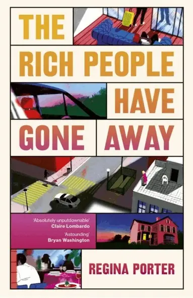 Regina Porter - Rich People Have Gone Away, Häftad